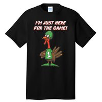 Thanksgiving Turkey Football Player Just Here for the Game Tall T-Shirt