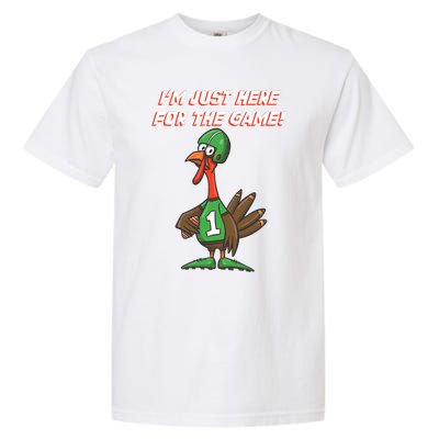 Thanksgiving Turkey Football Player Just Here for the Game Garment-Dyed Heavyweight T-Shirt