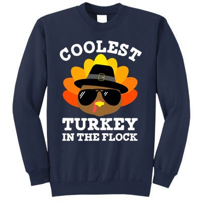 Thanksgiving Turkey Fun Coolest Turkey In The Flock Sweatshirt