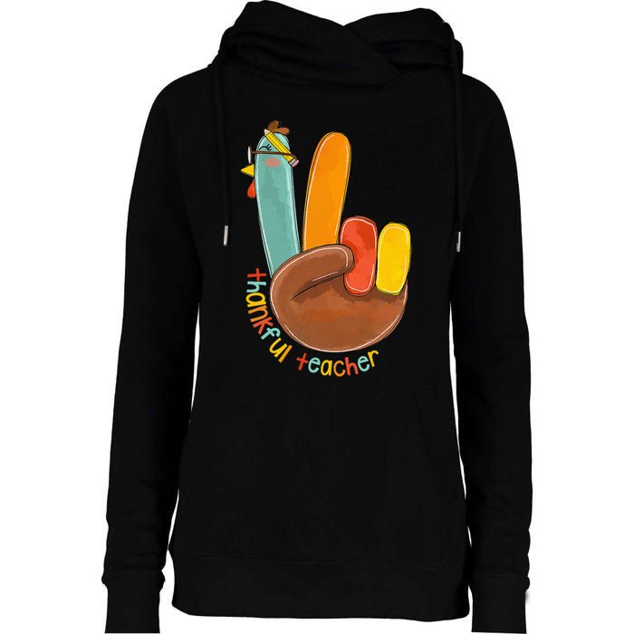 Thankful Teacher Funny Thanksgiving Peace Hand Sign Turkey Womens Funnel Neck Pullover Hood