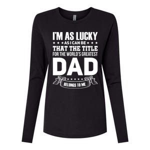 The Title For The Worlds Greatest Dad Dad Fathers Day Gift Womens Cotton Relaxed Long Sleeve T-Shirt