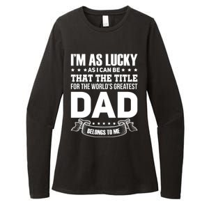 The Title For The Worlds Greatest Dad Dad Fathers Day Gift Womens CVC Long Sleeve Shirt