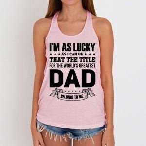 The Title For The Worlds Greatest Dad Dad Fathers Day Gift Women's Knotted Racerback Tank