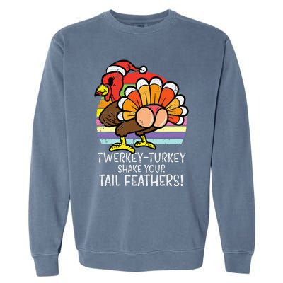 Twerkey Turkey Funny Thanksgiving Twerk Dance Garment-Dyed Sweatshirt