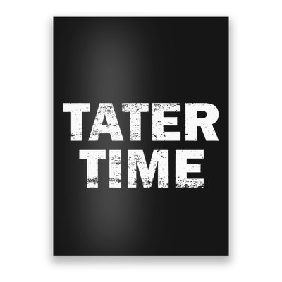 Tater Time Funny Thanksgiving Dinner Women Poster