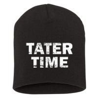 Tater Time Funny Thanksgiving Dinner Women Short Acrylic Beanie