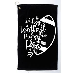 Thanksgiving Turkey Football Pumpkin Pie Gift Platinum Collection Golf Towel