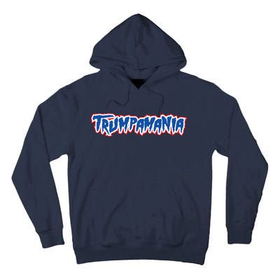 Trumpamania Trump Fan 2024 Election Republican Tall Hoodie