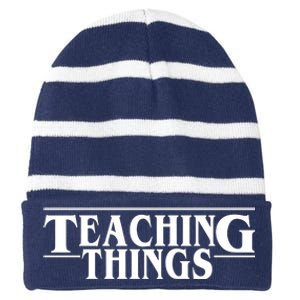 Teaching Things Funny Gift For Teacher Striped Beanie with Solid Band