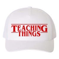 Teaching Things Funny Gift For Teacher Yupoong Adult 5-Panel Trucker Hat