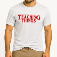 Teaching Things Funny Gift For Teacher Cooling Performance Crew T-Shirt