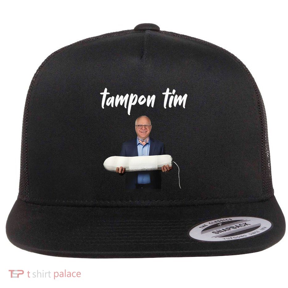 Tampon Tim Funny Tim Walz Joke Flatbill Hat
