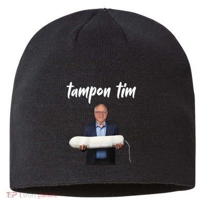 Tampon Tim Funny Tim Walz Joke Sustainable Beanie