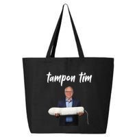Tampon Tim Funny Tim Walz Joke 25L Jumbo Tote