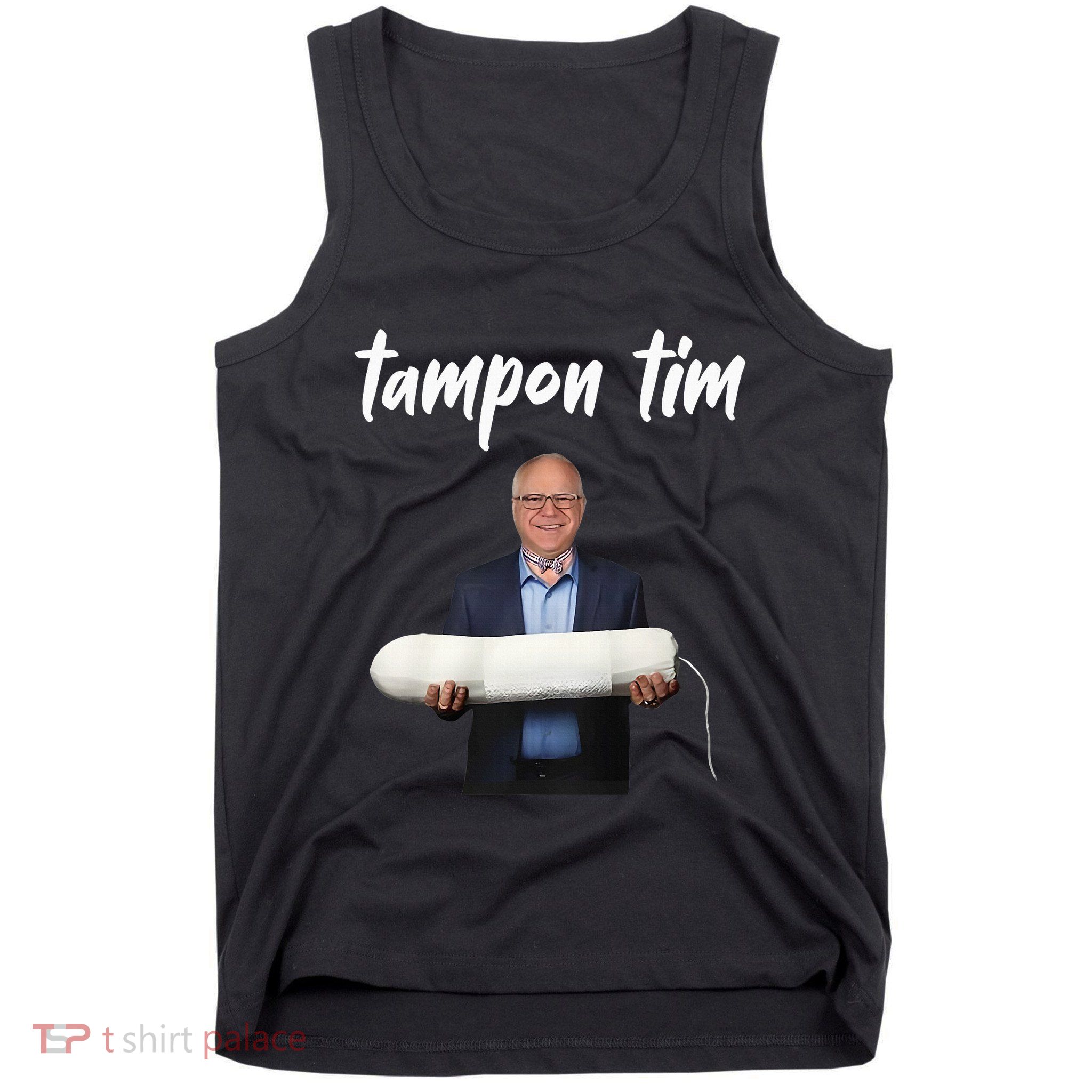 Tampon Tim Funny Tim Walz Joke Tank Top