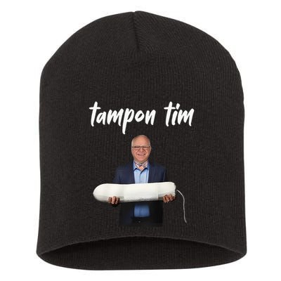 Tampon Tim Funny Tim Walz Joke Short Acrylic Beanie