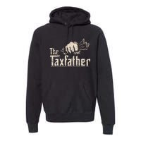 The TaxFather Funny Vintage Taxation CPA Accountant Dad Tax Premium Hoodie