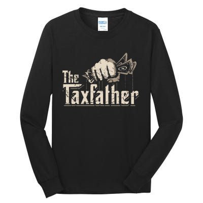 The TaxFather Funny Vintage Taxation CPA Accountant Dad Tax Tall Long Sleeve T-Shirt