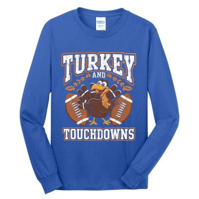 Turkey Touchdowns Football Holiday Celebration Fun Gift Tall Long Sleeve T-Shirt