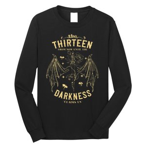 The Thirn From Now Until The Darkness Claims Us Long Sleeve Shirt