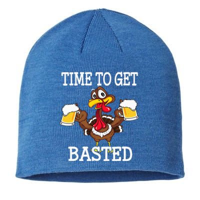 Thanksgiving Turkey Funny Time To Get Basted Beer Sustainable Beanie