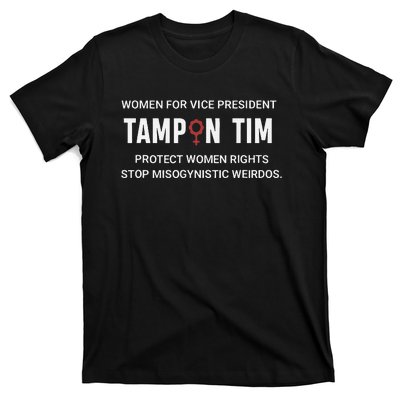 Tampon Tim Funny Meme Tim Walz Vp Vice President 2024 T-Shirt