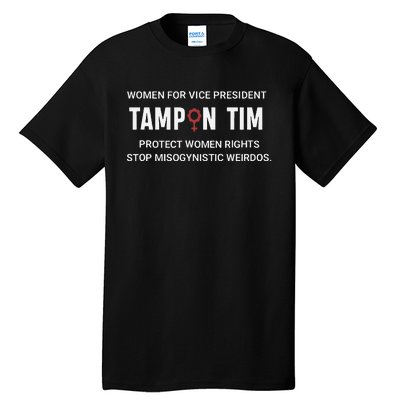 Tampon Tim Funny Meme Tim Walz Vp Vice President 2024 Tall T-Shirt