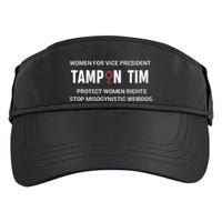 Tampon Tim Funny Meme Tim Walz Vp Vice President 2024 Adult Drive Performance Visor
