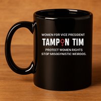 Tampon Tim Funny Meme Tim Walz Vp Vice President 2024 11oz C Handle Ceramic Mug