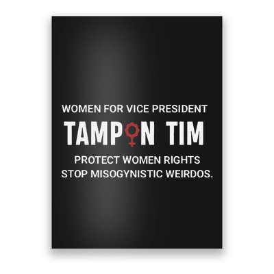 Tampon Tim Funny Meme Tim Walz Vp Vice President 2024 Poster