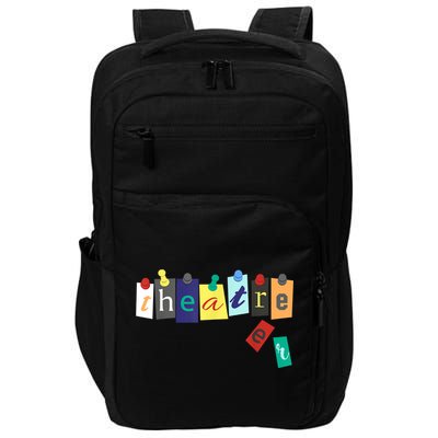 Theater Theatre Fan Musical Play Broadway Drama Impact Tech Backpack