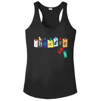 Theater Theatre Fan Musical Play Broadway Drama Ladies PosiCharge Competitor Racerback Tank