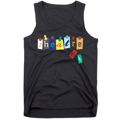 Theater Theatre Fan Musical Play Broadway Drama Tank Top