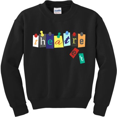 Theater Theatre Fan Musical Play Broadway Drama Kids Sweatshirt