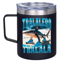 Tralalero Tralala Funny Italian Brainrot Shark Meme Bootleg 12oz Stainless Steel Coffee Mug