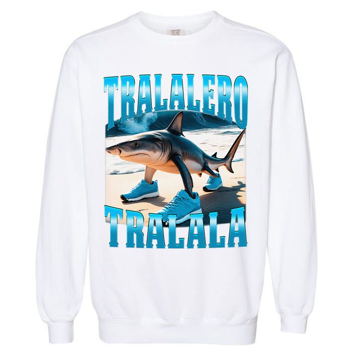 Tralalero Tralala Funny Italian Brainrot Shark Meme Bootleg Garment-Dyed Sweatshirt