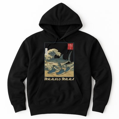 Tralalero Tralala Funny Shark Meme Italian Brainrot Japanese Hoodie