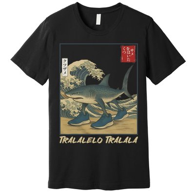 Tralalero Tralala Funny Shark Meme Italian Brainrot Japanese Premium T-Shirt