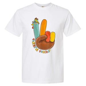 Thankful Teacher Funny Thanksgiving Peace Hand Sign Turkey Garment-Dyed Heavyweight T-Shirt