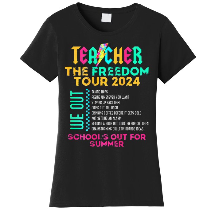 Teacher The Freedom 2024 Schools Out For Summer Women's T-Shirt