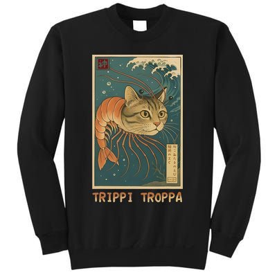 Trippi Troppa Funny Italian Brainrot Meme Japanese Sweatshirt