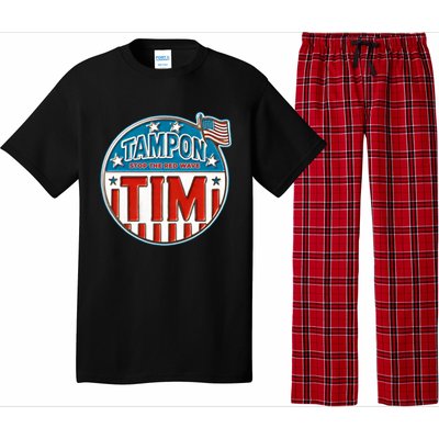 Tampon Tim Funny Patriotic Campaign Design Pajama Set