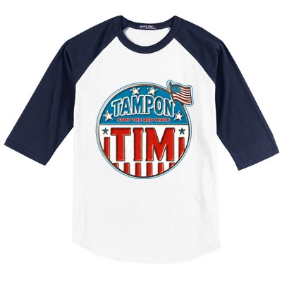 Tampon Tim Funny Patriotic Campaign Design Baseball Sleeve Shirt