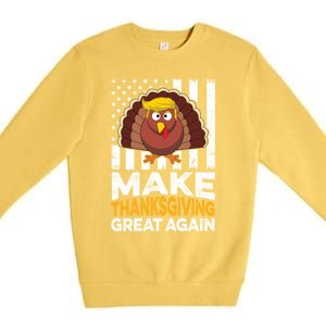 Turkey Trump Funny Gift Funny Make Thanksgiving Great Again Flag Gift Premium Crewneck Sweatshirt