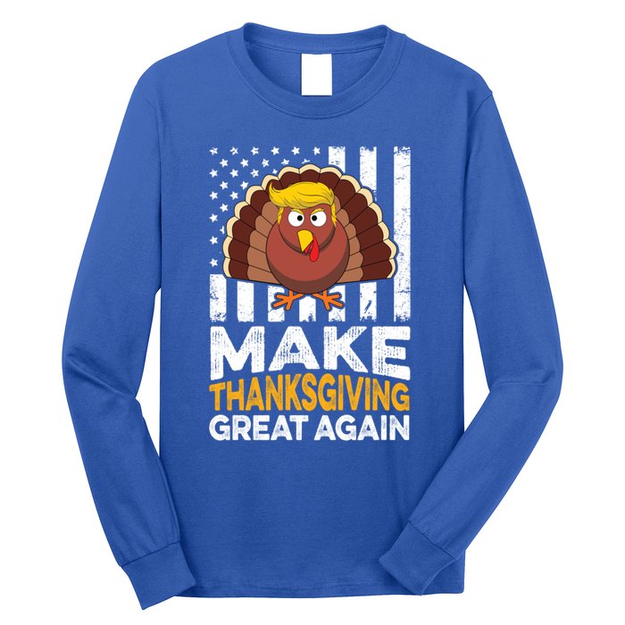 Turkey Trump Funny Gift Funny Make Thanksgiving Great Again Flag Gift Long Sleeve Shirt