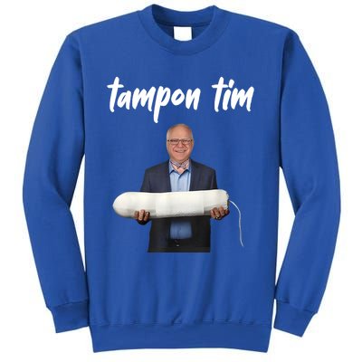 Tampon Tim Funny Tim Walz Joke Sweatshirt