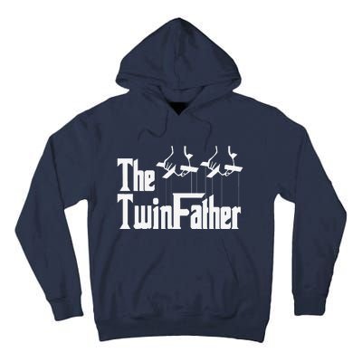 The TwinFather Funny Father Of Twins Funny Dad Fathers Day Gift Tall Hoodie