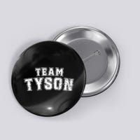 Team Tyson Family Personalized Name Tyson Vintage Button