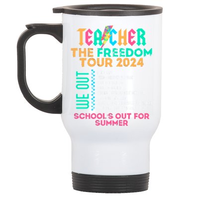 Teacher The Freedom Teacher Life 2024 Stainless Steel Travel Mug