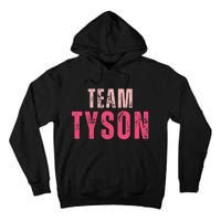 Team Tyson Family Last Name Tyson Vintage Tall Hoodie